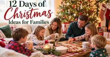 Family enjoying 12 Days of Christmas activities together at home during the holiday season.