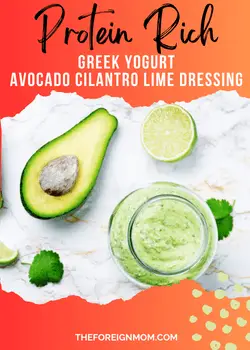 Greek Yogurt Avocado Cilantro Lime Dressing.