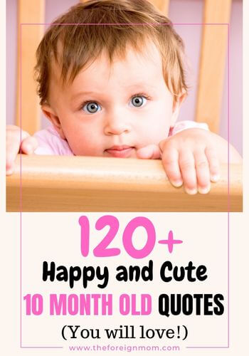 120+ 10 month old quotes.