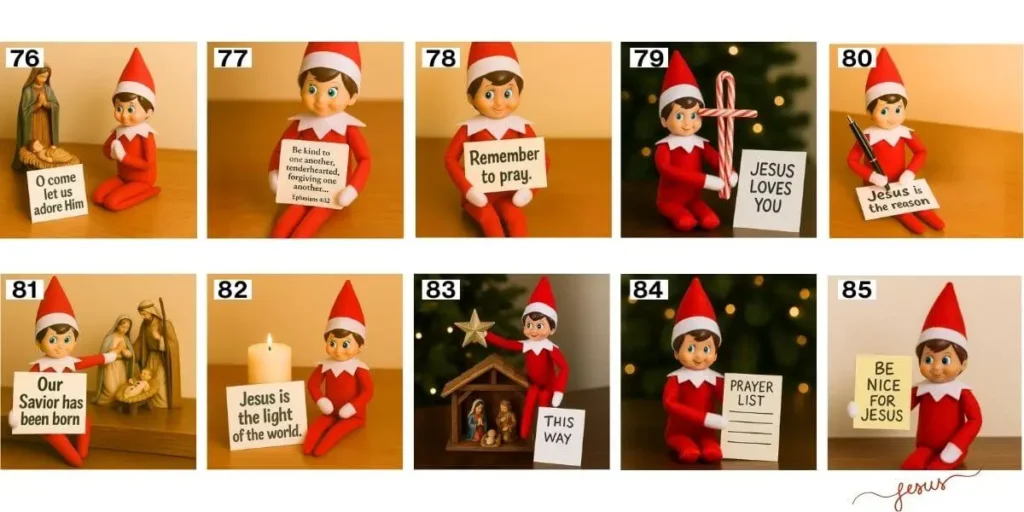 Collage of 10 faith-based and easy Elf on the Shelf ideas with numbered setups, like encouraging to pray, providing a prayer list, and guiding to the manger.