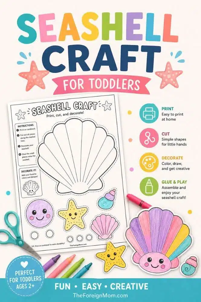 Pinterest pin for a seashell craft for toddlers with a printable seashell worksheet, colorful craft supplies, and TheForeignMom.com branding.