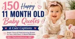 Happy 11-month-old baby with 150 baby quotes and cute captions.