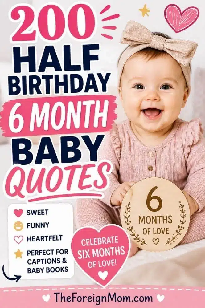 Pinterest graphic featuring a smiling 6-month-old baby and 200 sweet, funny, and heartfelt half birthday quotes.