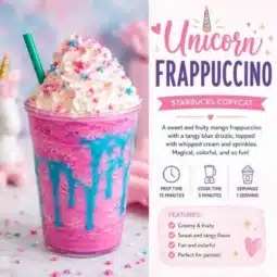 Homemade Unicorn Frappuccino recipe with pink mango frappuccino, blue drizzle, whipped cream, and colorful sprinkles.