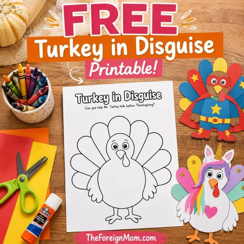 Free Turkey in Disguise printable for kids with blank turkey template and disguise craft ideas.