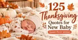 Newborn baby with pumpkins for 125 Thanksgiving quotes for new baby.