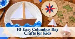Paper plate sailing ship, egg carton boats, paper compass rose, and explorer’s map with the title “10 Easy Columbus Day Crafts for Kids.”